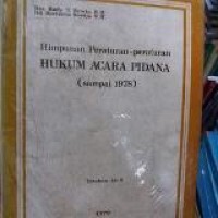 Himpunan Peraturan-Peraturan Hukum Acara Pidana (sampai 1978)