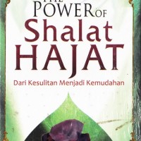 The Power of Shalat Hajat