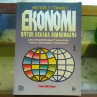 Ekonomi Untuk Negara Berkembang : Sebuah Pengantar Tentang Prinsip-Prinsip, Masalah, dan Kebijakan Pembangunan jilid 2