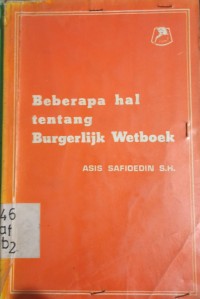 Beberapa hal tentang Burgerljik Wetboek