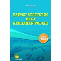 ESENSI STATISTIK BAGI KEBIJAKAN PUBLIK