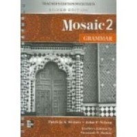 Teacher's Edition With Test : Mosaic 2 : Grammar