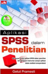 Aplikasi SPSS dalam penelitian.