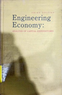 Engineering Economy: Analysis Of Capital Expenditures