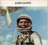 Explorers and Discoverers : John Glenn