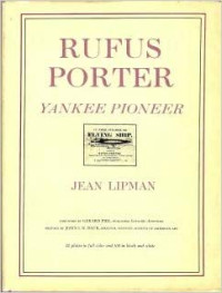 Rufus Porter : Yanke Pioneer