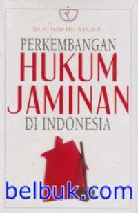 Perkembangan Hukum Jaminan di Indonesia