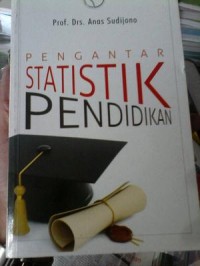 Pengantar Statistik Pendidikan