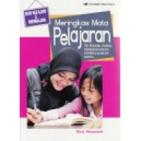 Meringkas Mata Pelajaran : 50 Teknik untuk Meningkatkan Pembelajaran Siswa