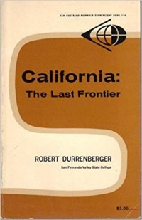 California : The Last Frontier