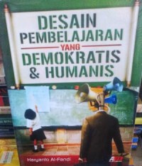 Desain Pembelajaran Yang Demokratis & Humanis