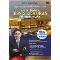 Semua Orang Bisa Menjalankannya : Luar Biasa Bisnis Restoran Di indonesia