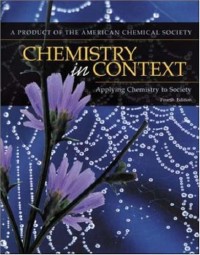 Chemistry in Context : Applying Chemistry to Society