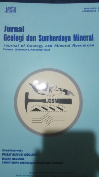 JGSM : Jurnal Geologi dan Sumber Daya Alam Vol. 19, No. 4 November 2018