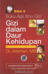 Buku Ajar Ilmu Gizi: Gizi dalam Daur Kehidupan