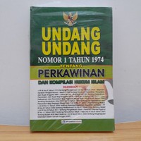 Image of Undang-undang Nomor 1 Tahun 1974 Tentang Perkawinan dan Kompilasi Hukum Islam