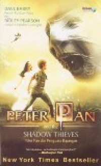 Image of Peter Pan And The Shadow Thieves : Peter Pan Dan Penguasa Bayangan