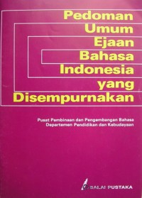 Pedoman Umum Ejaan Bahasa Indonesia Yang Disempurnakan