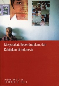 Masyarakat,Kependudukan, dan Kebijakan di indonesia