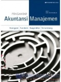 Pengantar Akuntansi Manajemen Jilid 1