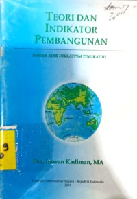 Teori Indikator Pembangunan: Bahan Ajar Diklatpim Tingkat III