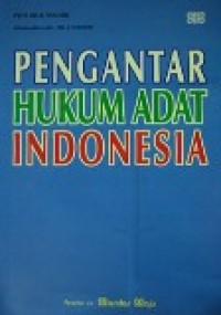 Pengantar Hukum Adat Indonesia