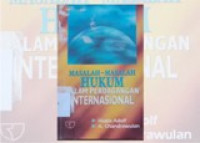 Masalah-Masalah Hukum Dalam Perdagangan Internasional