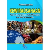 Kewirausahaan teori penerapan pada wirausaha dan UKM di Indonesia