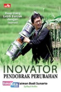 Inovator Pendobrak Perubahan