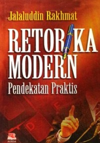 Retorika Modern Pendekatan Praktis