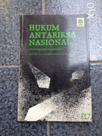 Hukum Antariksa Nasional (Penempatan Urgensinya)