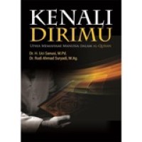 Kenali Dirimu : Upaya Memahami Manusia Dalam Al-Quran