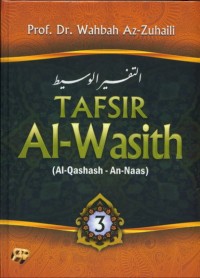 TAFSIR Al-Wasith Jilid 3 (Al-Qashash - An-Naas)