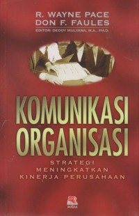 Komunikasi Organisasi ( strategi meningkatkan kinerja perusahaan )