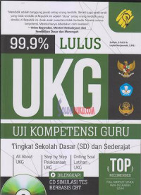 99,9% Lulus UKG : Uji kompetensi Guru Tingkat Sekolah Dasar (SD) dan Sederajat