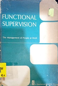 Functional Supervision : The Management of People at Work