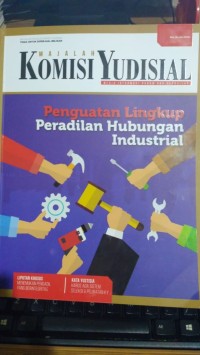 Image of Komisi Yudisial : Penguatan Lingkup Peralihan Hubungan Industrial