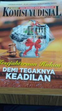 Komisi Yudisial : Kesejahteraan Hakim Demi Tegaknya Keadilan