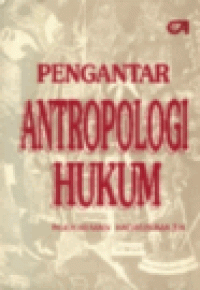 Pengantar Antropologi Hukum