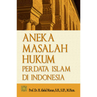 Aneka Masalah Hukum Perdata Islam Di Indonesia
