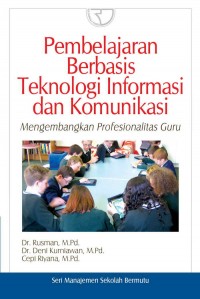 Pembelajaran Berbasis Teknologi Informasi Dan Komunikasi