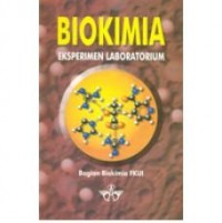 Biokimia : Eksperimen Laboratorium