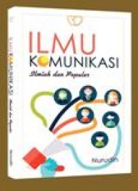 Ilmu Komunikasi : Ilmiah dan Populer