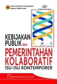 Kebijakan Publik dan Pemerintahan Kolaboratif Isu-Isu Kontemporer