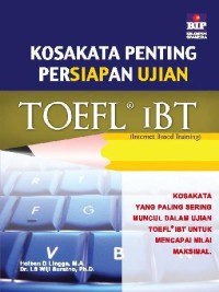 Kosakata Penting Persiapan Ujian Toefl IBT