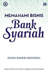 Memahami Bisnis Bank Syariah