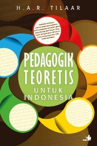 Pedagogik Teoretis Untuk Indonesia