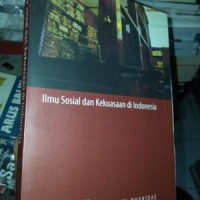 Ilmu Sosial dan Kekuasaaan di Indonesia