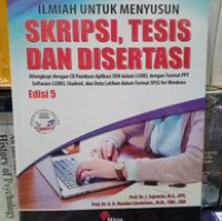 Petunjuk Praktis Penelitian Ilmiah Untuk Menyusun Skripsi, Tesis dan Disertasi