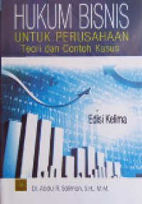 Hukum Bisnis Untuk Perusahaan Teori Dan Contoh Kasus
